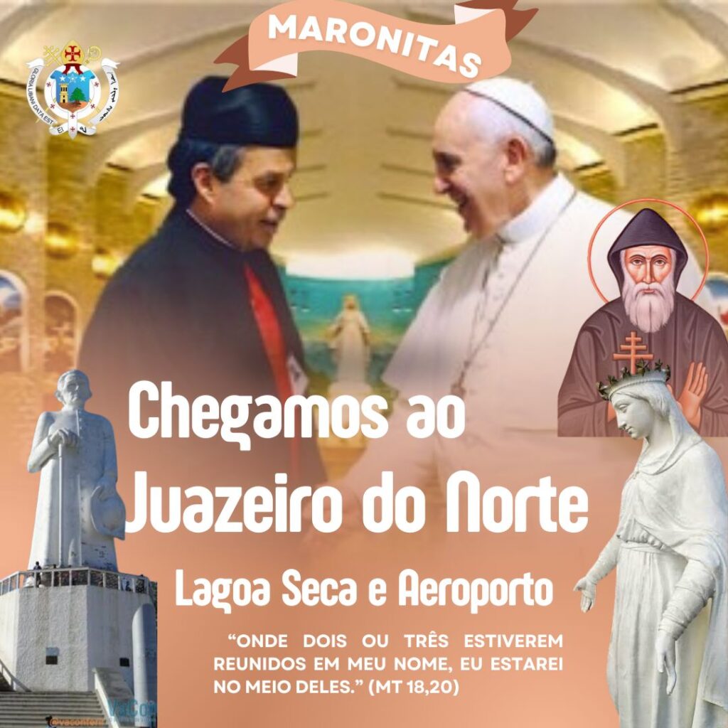 Chegada da Eparquia Maronita a Juazeiro do Norte: Uma Ponte Entre Oriente e Ocidente